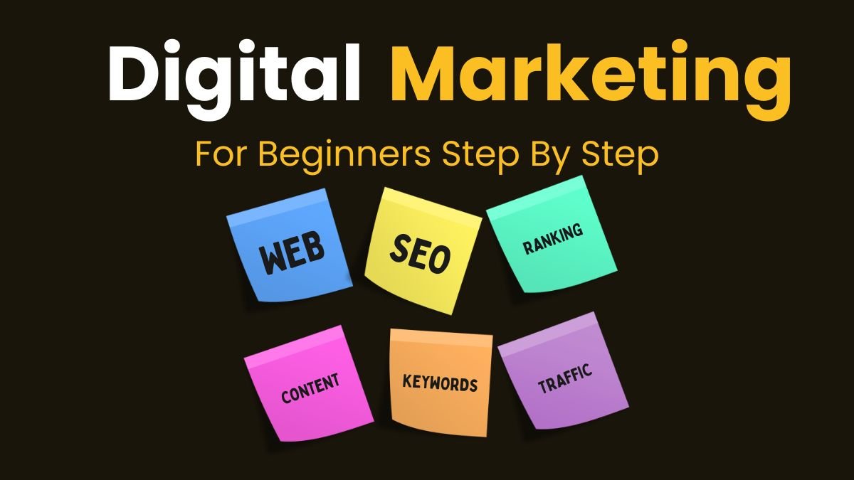 Digital Marketing for beginners step by step